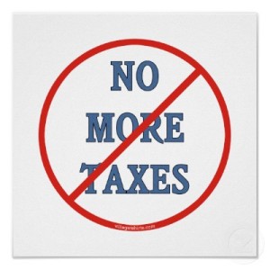 no_more_taxes_poster-r9ce635a1e5254a5d8fb9bb8ea772dc91_w2j_400